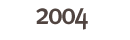 2004